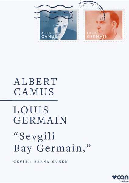 “Sevgili Bay Germain,” - Albert Camus