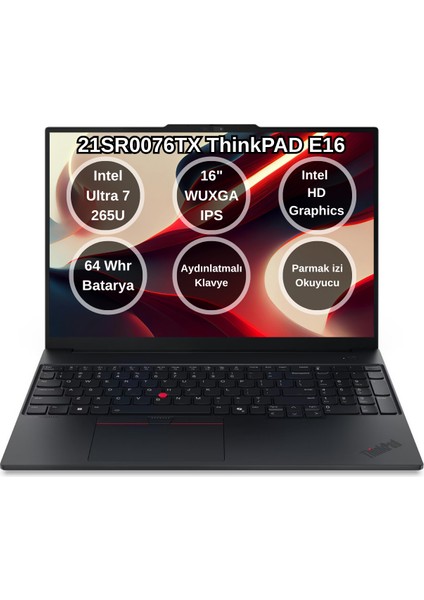 Thinkpad E16 Gen 3 Intel Core Ultra 7 265U 64GB 1tb SSD 16" Wuxga Windows 11 Pro Taşınabilir Bilgisayar 21SRS0076TX W10