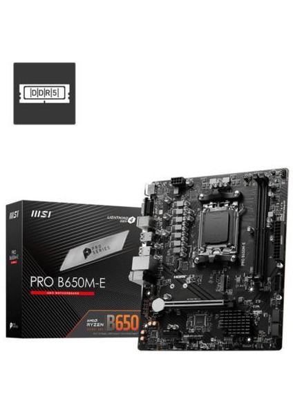 Msı Pro B650M-E Drr5 6800MHZ(OC) Am5 HDMI VGA Matx