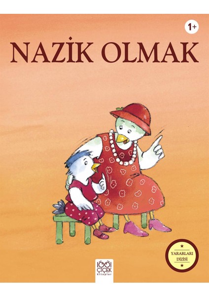 Yararları Dizisi Nazik Olmak