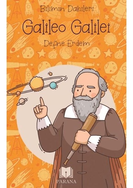 Galileo Galilei - Bilimin Dahileri