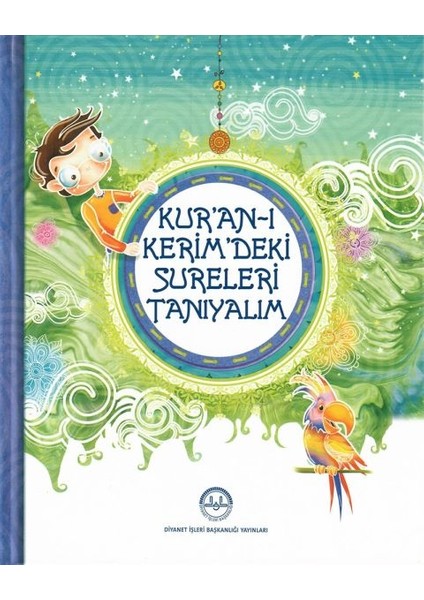 Kur'an-I Kerim'deki Sureleri Tanıyalım