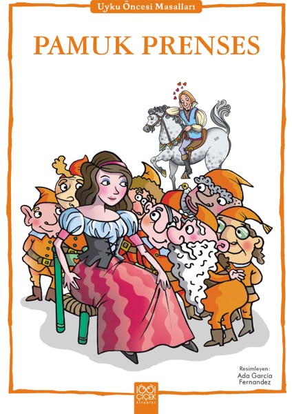 Pamuk Prenses - Uyku Öncesi Masalları Serisi
