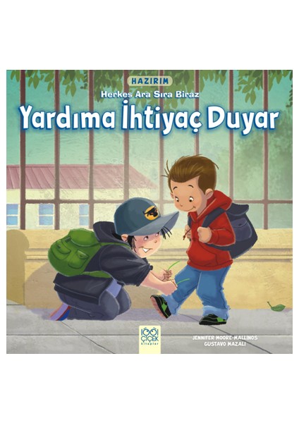 Hazırım - Herkes Ara Sıra Biraz Yardıma Ihtiyaç Duyar