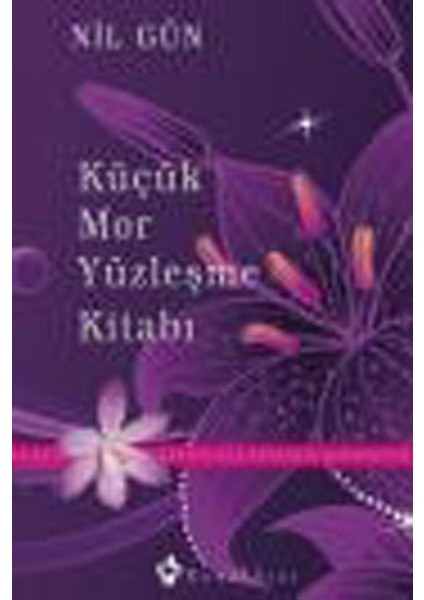 Küçük Mor Yüzleşme Kitabı Kendinizle Yüzleşin