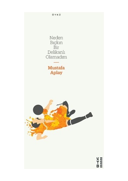 Neden Bıçkın Bir Delikanlı Olamadım