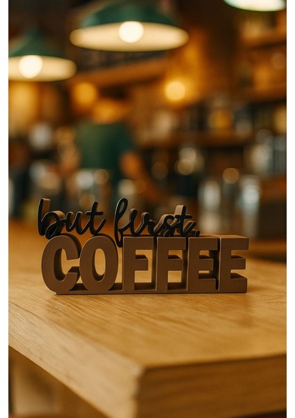 But Fırst Coffe Yazılı Kahve Köşesi Dekoru