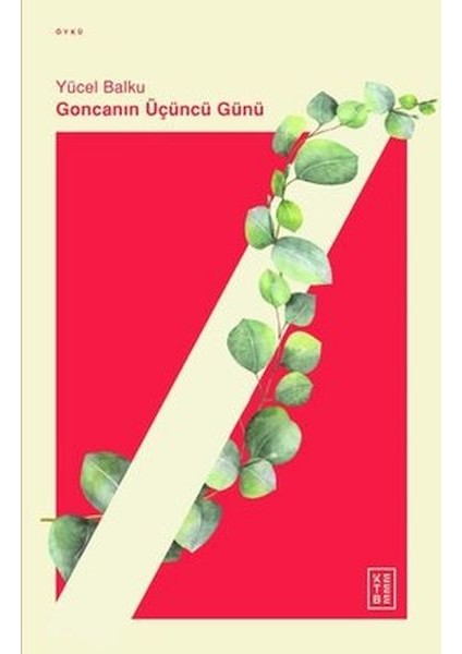 Goncanın Üçüncü Günü