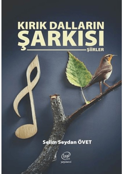 Kırık Dalların Şarkısı