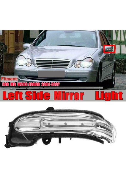 Sol Taraf Dikiz Aynası Dönüş Sinyali Lamba Lambası Mercedes-Benz W203 C-Serisi C280 C320 C350 2001-2007 2038201521 (Yurt Dışından) fiyatları