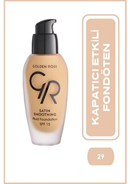 Fondöten Satin Smoothing SPF 15 Pürüzsüz Görünüm 29 No Yerli Üretim fiyatları