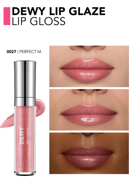 Dewy Lip Glaze Nemlendirici Etkili Yarı Transparan Dudak Parlatıcısı (027 Perfect Moments) 8682536069502 fiyatları