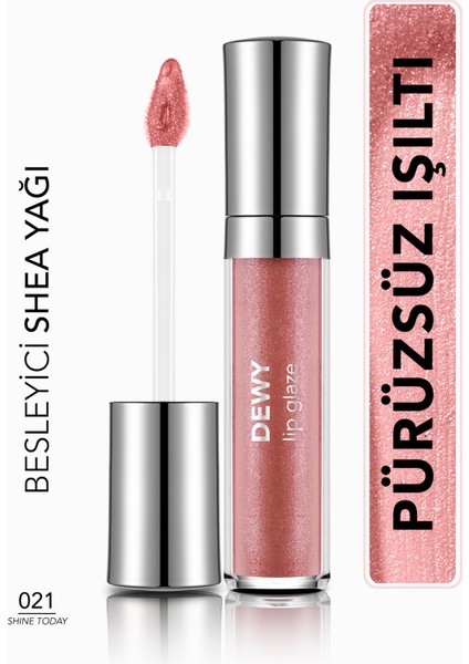 Dewy Lip Glaze Nemlendirici Etkili Yarı Transparan Dudak Parlatıcısı (021 Shine Today) 8682536069380