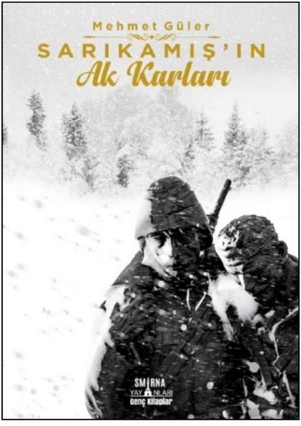 Sarıkamış’ın Ak Karları - Mehmet Güler