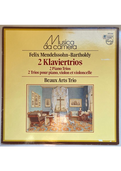 Felix Mendelssohn Bartholdy Beaux Arts Trio 2 Klaviertrios Lp Plak (Orijinal Dönem Hollanda Baskı Plak)