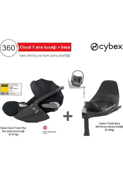 Cloud T Isize ve T Baza (Adac Ödüllü Tam Yatışlı 360 Derece Dönüşlü Puset Ana Kucağı 0-13 Kg)