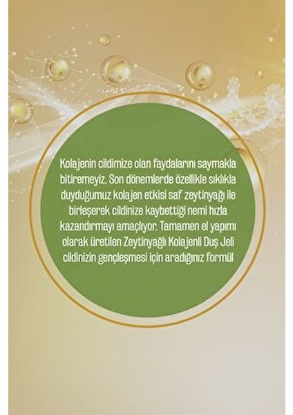 Zeytinyağlı Kolajenli Duş Jeli Cilde Canlılık Kazandıran 750 ml Ferahlatıcı Etki modelleri