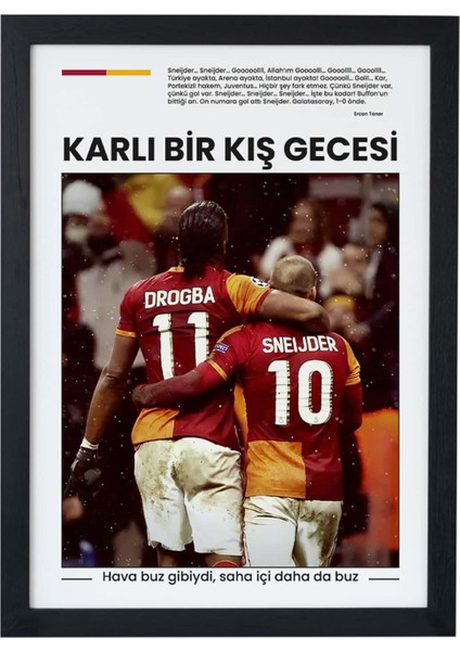 Galatasaray Vs Juventus Özel Koleksiyon Siyah Çerçeveli Poster Tablo