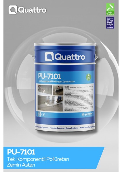 Quattro PU-7101 Tek Komponentli Poliüretan Zemin Astarı