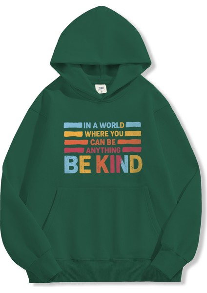 Unisex Sweatshirt Oversize Hoodie Be Kind
