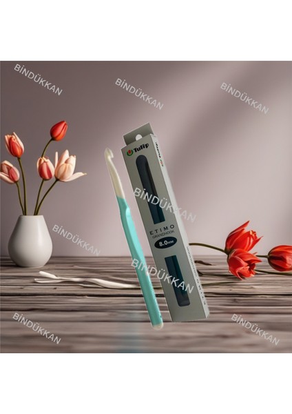 Tulıp Etımo Grandhook Tığ 8.00 mm fiyatları