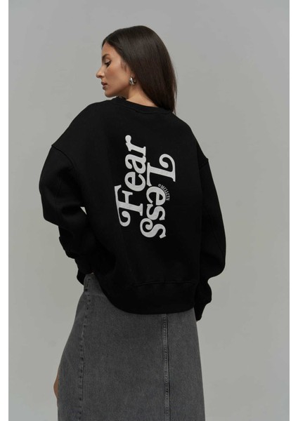 Fear Less Siyah Oversize Sweatshirt