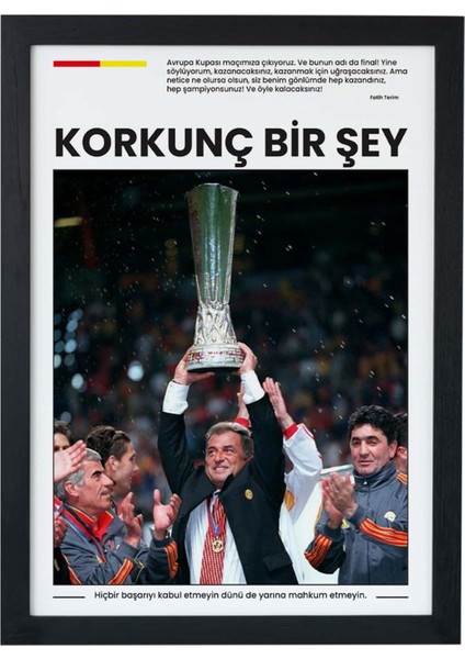 Fatih Terim 99-00 Gs Avrupa Kupası Özel Koleksiyon Siyah Çerçeveli Poster Tablo