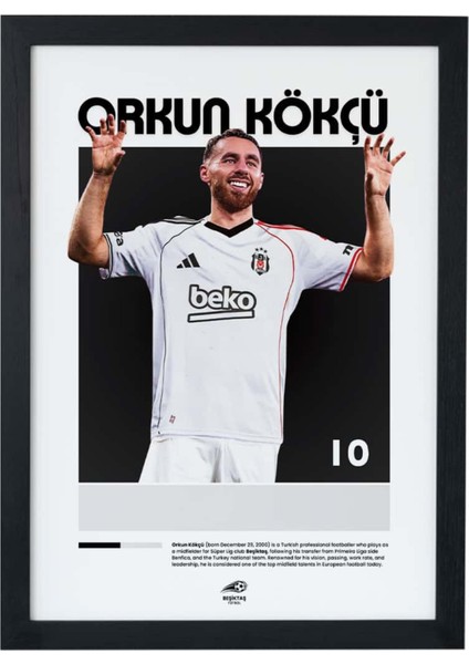 Orkun Kökçü Beşiktaş Siyah Çerçeveli Poster Tablosu