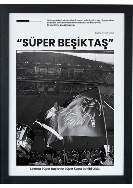 Süper Beşiktaş Siyah Çerçeveli Tablo Poster