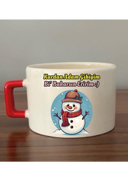 Kardan Adam Gibiyim Bi' Bakarsın Eririm Fincan Kupa Bardak - Seramik Çay, Kahve Hediyelik Bardağı