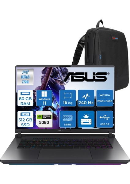 Rog Strix G16 G615LW Intel® Core™ Ultra 9 Processor 275HX Aı Ddr5 80GB 512GB SSD RTX5080/16GB 175W 16INÇ 2k Wqxga 240Hz IPS WINDOWS11PRO Gaming Laptop S5189P33+ZETTAÇANTA