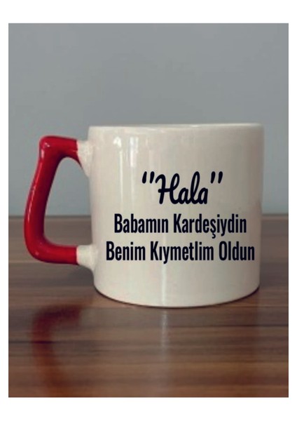 Hala Yazılı Kırmızı Kulplu Kupa Bardak Seramik Kupa - Seramik Çay, Kahve Hediyelik Bardağı