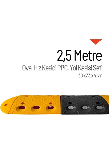 Oval Hız Kesici PPC, Kapaklı Yol Kasisi Set - 2,5 Metre