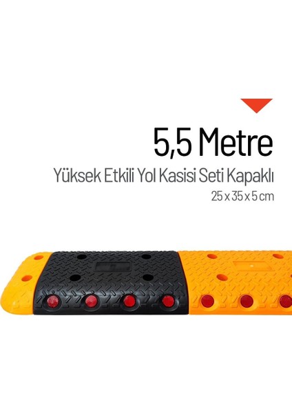 Yüksek Etkili Hız Kesici, Yol Kasisi 5,5 Metre modelleri