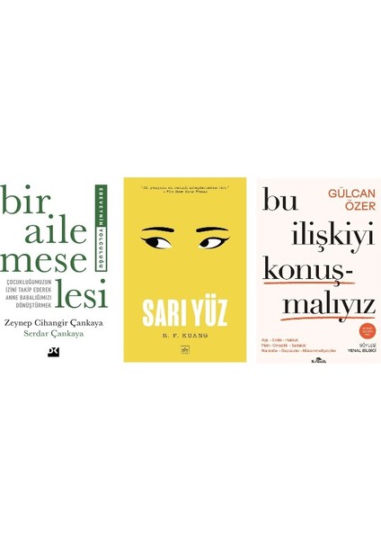 Bır Aıle Meselesı + Sarı. Yuz+ Bu Ilıskıyı Konusmalıyız=(3 Kıtap)