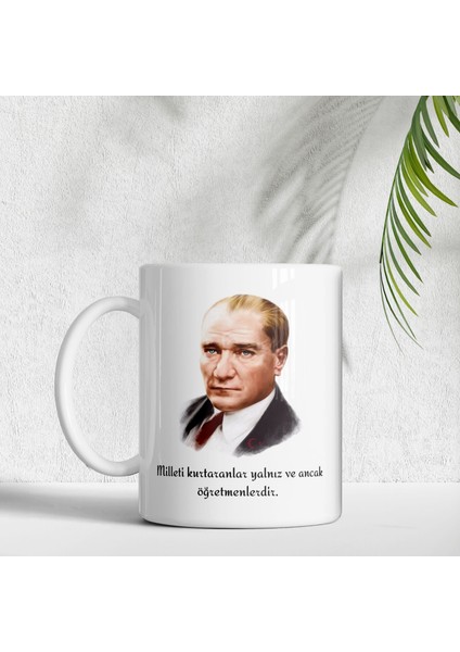 Atatürk Baskılı Kupa – 24 Kasım Öğretmenler Günü Özel Hediye
