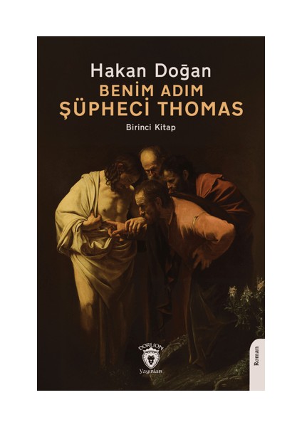 Benim Adım Şüpheci Thomas - Hakan Doğan