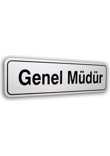 Pano Pvc Kapı Isimliği Genel Müdür 7X25 Cm.