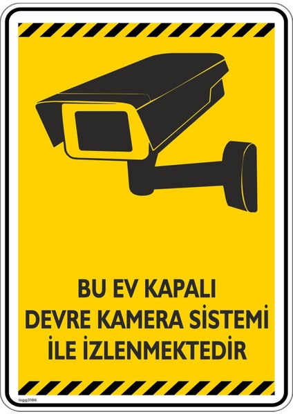 Bu Ev Kapalı Devre Kamera Sistemi ile Izlenmektdir/v2-2 / 25X35CM / Dekota