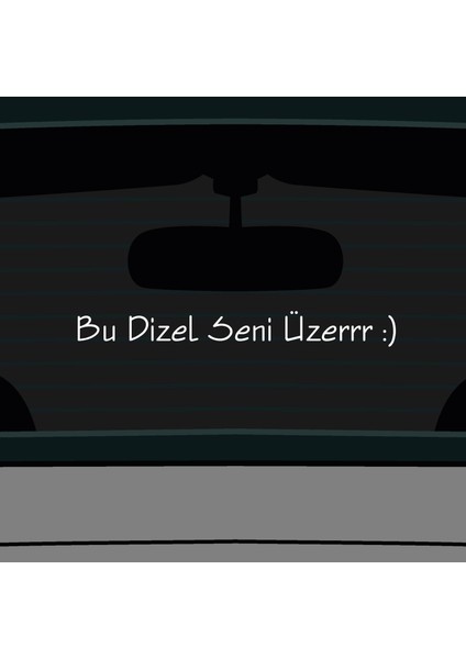 Bu Dizel Seni Üzerrr Sticker Yazı Araba Motosiklet Cam Etiket Sticker 20CM fiyatları