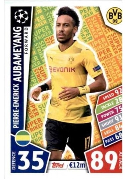 Şampiyonlar Ligi Super Strikers Set Futbolcu Kartı Pierre Emerick Aubameyang