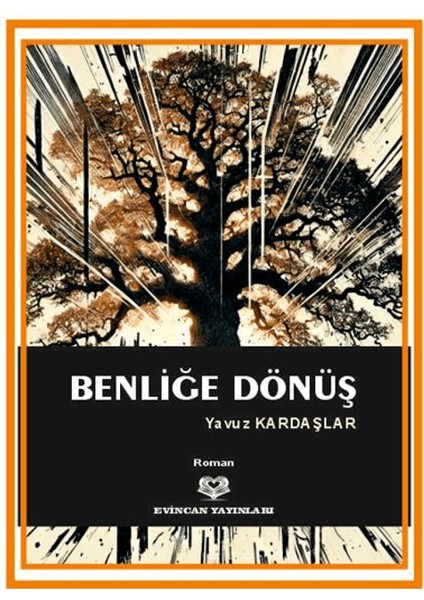 Benliğe Dönüş