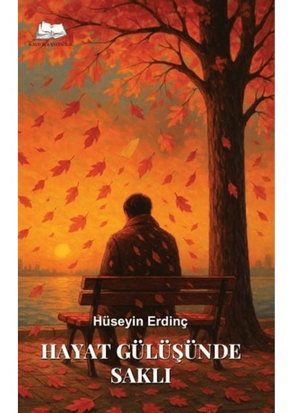 Hayat Gülüşünde Saklı