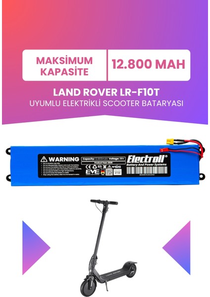 Land Rover LR-F10T Uyumlu Batarya (Maksimum Kapasite) 36V 12.800MAH Elektrikli Scooter Bataryası