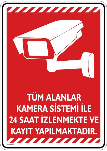 Tümalanlar Kamera Sistemi ile 24 Saat Izlenmekte Vekayıt Yapılmaktadır/v2/ 25X35CM / Fosforlu Etiket