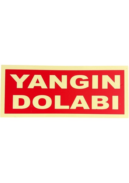 Fosforlu Fotolümen Yangın Dolabı Levhası Bant Hediyeli Tr