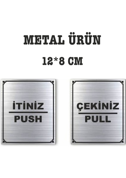 Itiniz Çekiniz Yazısı Metal modelleri
