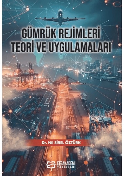 Gümrük Rejimleri