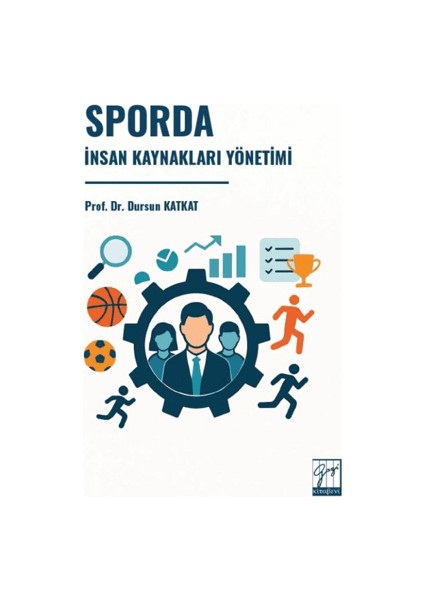 Sporda Insan Kaynakları Yönetimi Dursun Katkat