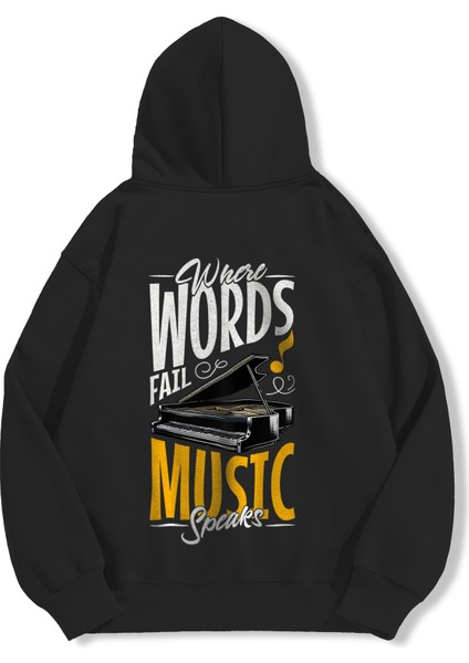Unisex Sweatshirt Oversize Hoodie Where Words Fail Music Speaks